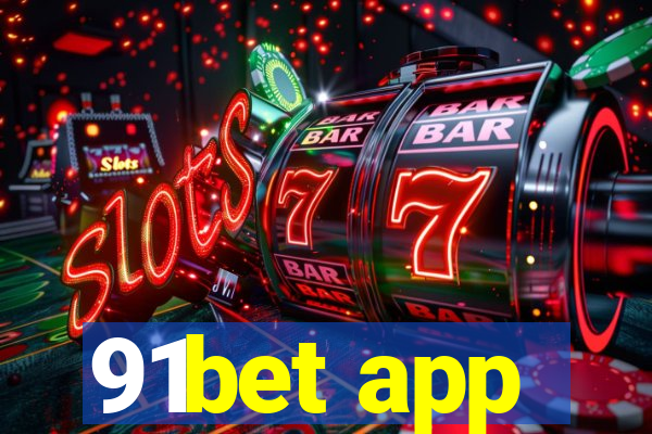 91bet app